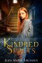 [Restless Spirits 02] • Kindred Spirits